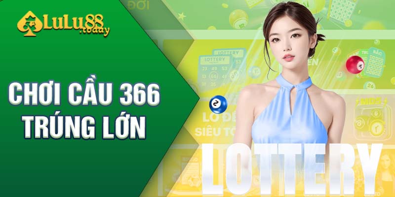 Giới thiệu sân chơi soi cầu 366 - Địa điểm bắt cầu lô đề đỉnh cao hiện nay