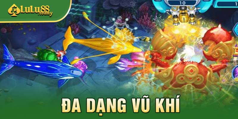 Vũ khí trong game rất phong phú