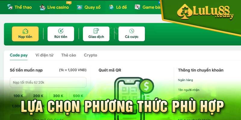 Chọn phương thức nạp tiền tại nhà cái phù hợp với bạn