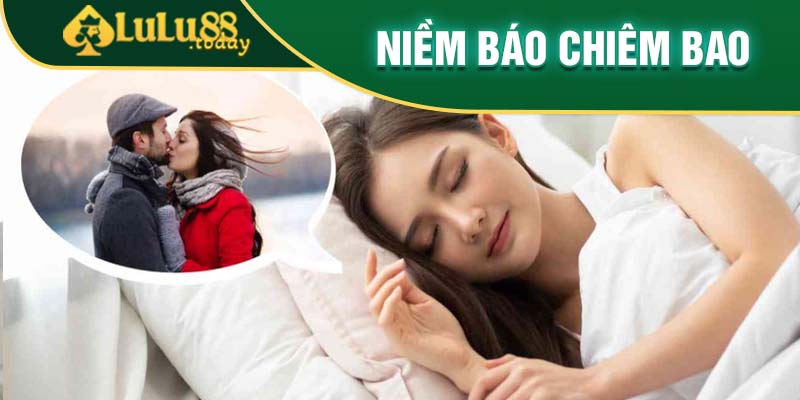 Chiêm bao là niềm báo khá chuẩn xác để vào số