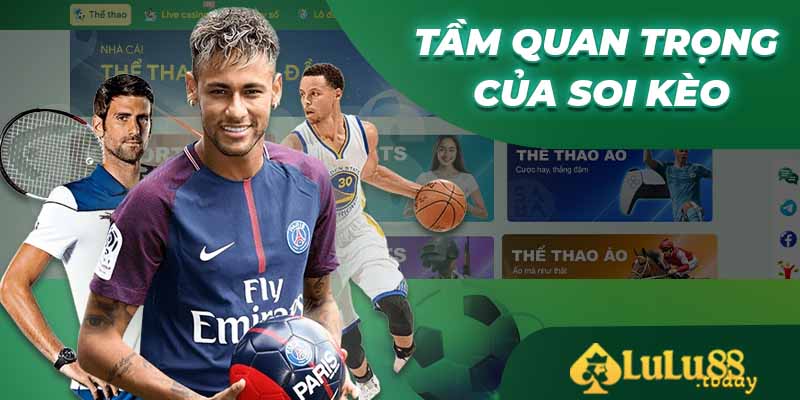 Hiểu hơn tầm quan trọng của soi kèo bóng đá