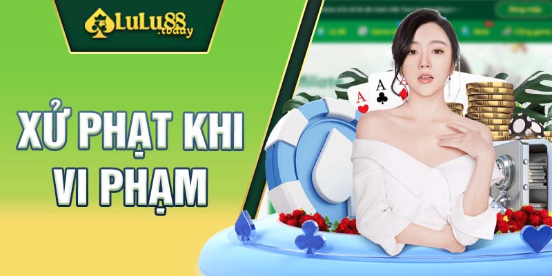 Nếu bạn vi phạm điều khoản sẽ bị xử lý rất nặng